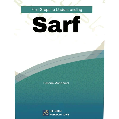 Hashim Mohamed,Al-Qalam Institute,HA-MEEM PUBLICATIONS First Steps to Understanding Sarf