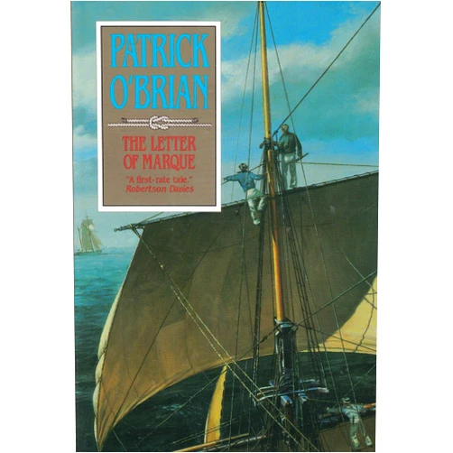By Patrick O'Brian (Author) The Letter of Marque (Aubrey/Maturin Novels, 12) (Book 12)