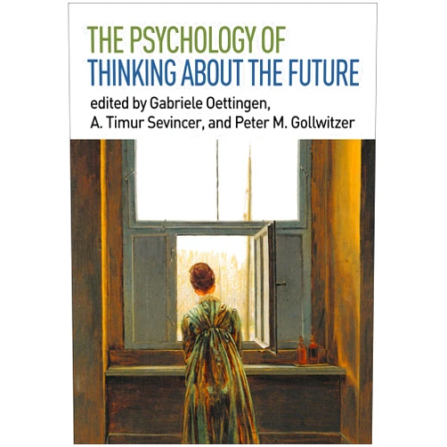 By Gabriele Oettingen (Editor), A. Timur Sevincer (Editor), Peter M. Gollwitzer (Editor) & 0 more Format: Kindle Edition The Psychology of Thinking about the Future
