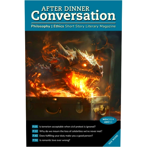 Elana Gomel,Joseph Lyttleton,Fotis Banis,Rebecca B. Weiss,Taylor Lawritson,Paul Hilding,Fryderyk Sylla,Kolby Granville After Dinner Conversation (November, 2024): Philosophy | Ethics Short Story Literary Magazine (After Dinner Conversation Magazine)