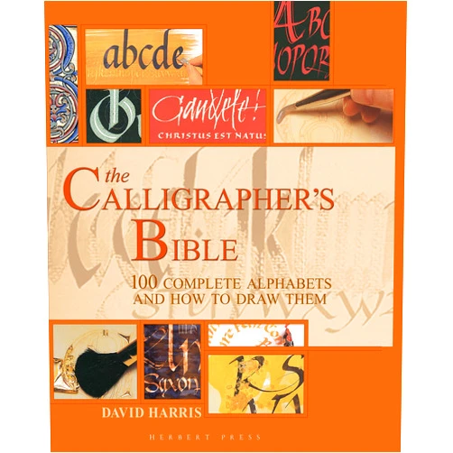By David Harris (Author) The Calligrapher's Bible: 100 Complete Alphabets and How to Draw Them