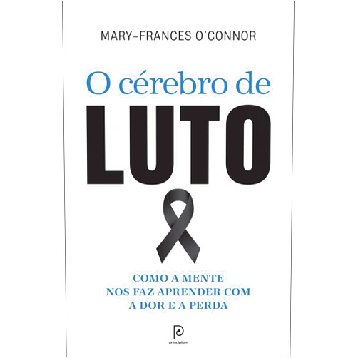 Portuguese Edition by Mary-Frances O''connor (Author) O cérebro de luto: Como a mente nos faz aprender com a dor e a perda Capa comum