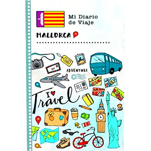 Stylesyndikat España Libros Mallorca Mi Diario de Viaje: Libro de Registro de Viajes Guiado Infantil - Cuaderno de Recuerdos de Actividades en Vacaciones para Escribir, Dibujar, ... Gratitud para Niños y Niñas (Spanish Edition)