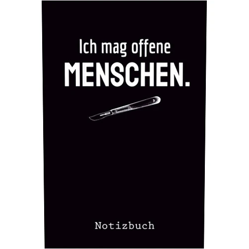 German Edition by Y. TIELO Publishing (Author) Ich Mag Offene Menschen Notizbuch: Lustige Mediziner Geschenke Ärzte | Geschenkideen für Medizinstudent Chirurgen | Studenten geschenk (German Edition)