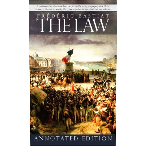 By Frédéric Bastiat (Author) The Law by Frederic Bastiat (2013-09-21)