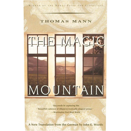 Thomas Mann,John E. Woods The Magic Mountain