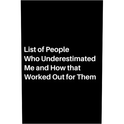 Luke Shaw List of People Who Underestimated Me and How that Worked Out for Them: Lined Notebook, Gag Gift for Classmate, Friends, Co-workers and Family