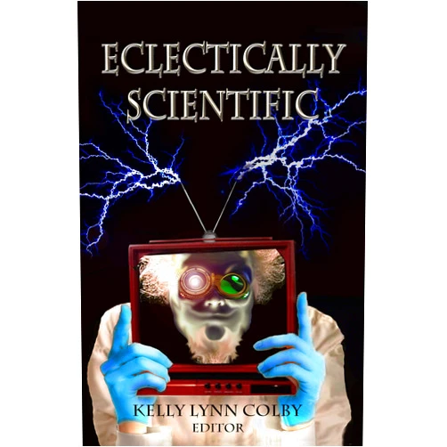 By Arthur M. Doweyko (Author), Tom Jolly (Author), Terry . Sanville (Author), Teresa Trent (Author), Jon . Wesick (Author), Robin Pond (Author), E.M. Eastick (Author), Douglas Anstruther (Author), Charles Joseph Albert (Author), Gregory D. Little (Author) & 6 more Format: Kindle Edition Eclectically Scientific (Eclectic Writing Series Book 7)