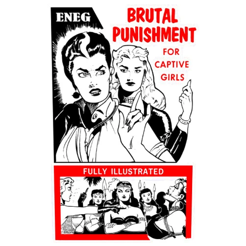 Gene Bilbrew,Eneg,Richard Pérez Seves,Fet History,Irving Klaw,Edward Mishkin ENEG: Brutal Punishment for Captive Girls (Vintage Fetish Classics)