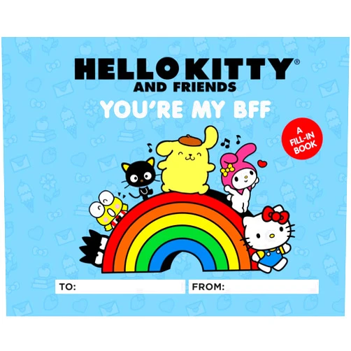 Kristen Tafoya Humphrey,Merrill Hagan Hello Kitty and Friends: You're My BFF: A Fill-In Book