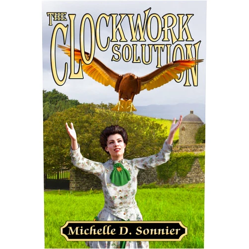 By Michelle D. Sonnier (Author), Ed Coutts (Illustrator) Format: Kindle Edition The Clockwork Solution (The Clockwork Chronicles Book 2)
