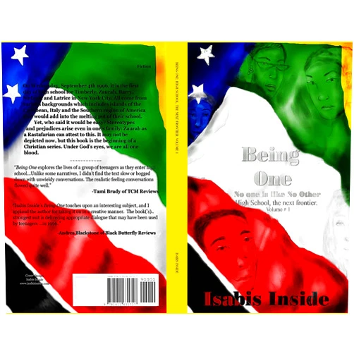 Isabis Inside Being One: High school, the next frontier. Volume 1