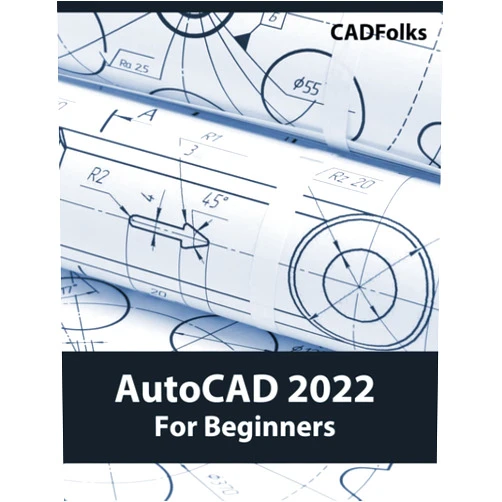CADfolks AutoCAD 2022 For Beginners