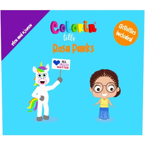 By Colorin The Unicorn (Author) Format: Kindle Edition Colorin tells Rosa Parks: Rosa Parks: An Inspiring Children's Biography