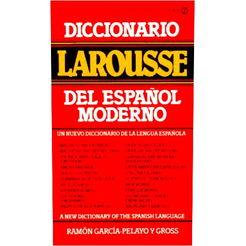 Ramón García-Pelayo y Gross Diccionario Larousse del Español Moderno (Spanish Edition)