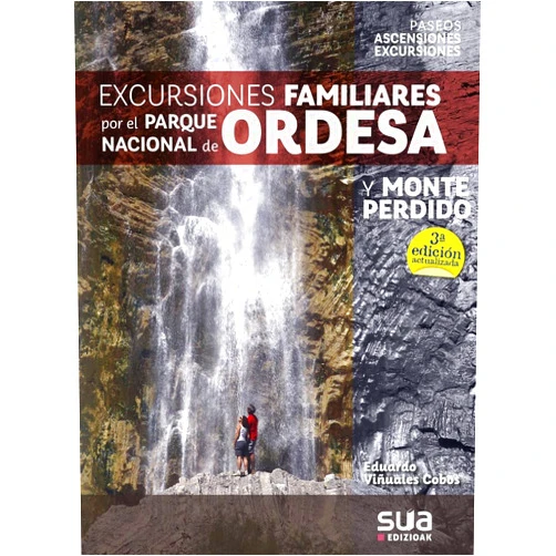 Eduardo Viñuales Cobos Excursiones familares por el Parque Nacional de Ordesa y Monte Perdido