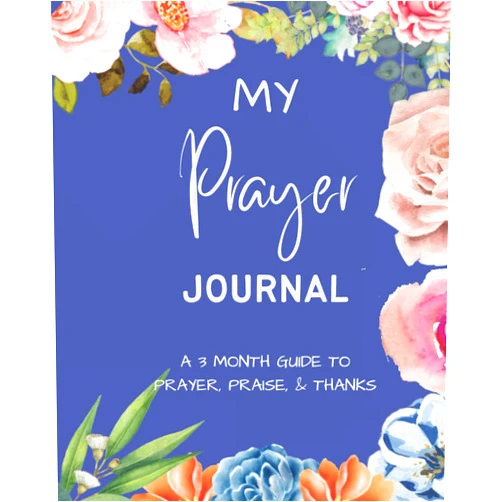Kamal Chaouki My Prayer Journal: A 3 Month Guide To Prayer, Praise and Thanks notes and reflect on your relationship with Christ