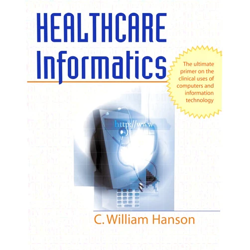 C. William Hanson Healthcare Informatics