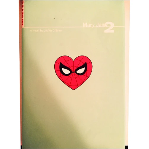 Judith O'Brien,Mike Mayhew Mary Jane 2 (Spider-Man) (Bk. 2)
