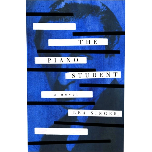 By Lea Singer (Author), Elisabeth Lauffer (Translator) The Piano Student