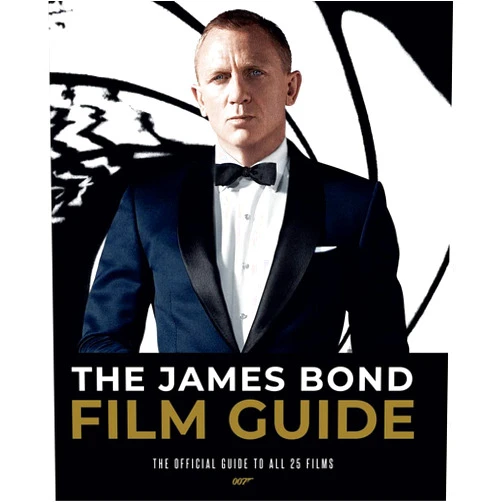 Will Lawrence The James Bond Film Guide: The Official Guide to All 25 007 Films