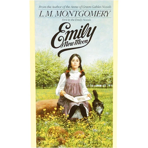 Lucy Maud Montgomery Emily of New Moon (The Emily Books, Book 1)