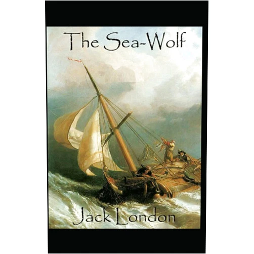 Jack London The Sea Wolf:Illustrated Edition
