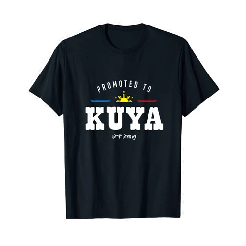 Proud Pilipino Apparel Promoted To Kuya Baybayin Filipino Elder Brother T-Shirt