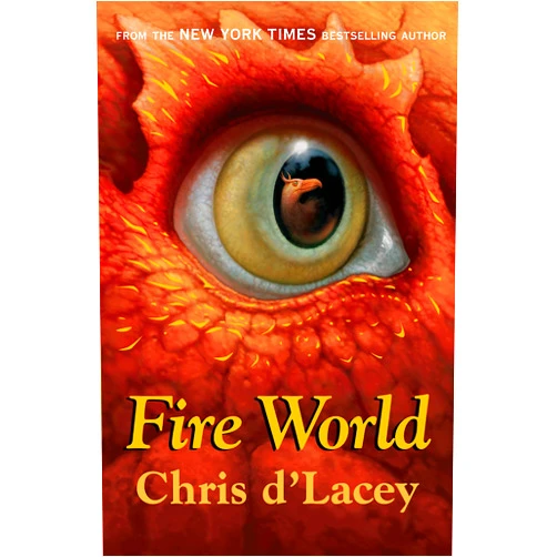 Chris DLacey Fire World (Last Dragon Chronicles (Paperback))