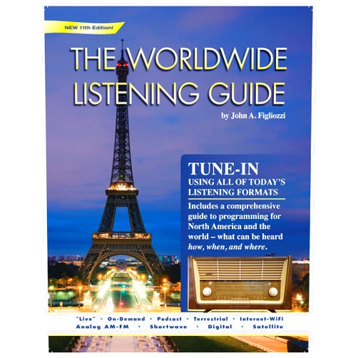 By John Figliozzi (Author), KB9SMG Pete Trotter (Editor) The Worldwide Listening Guide