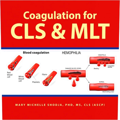 By Mary Michelle Shodja (Author) Coagulation for Cls & Mlt