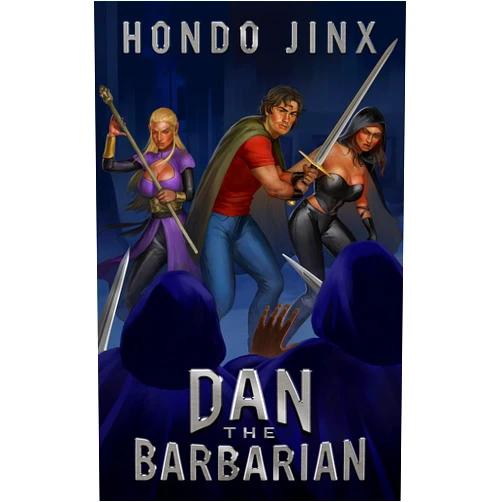 By Hondo Jinx (Author) Format: Kindle Edition Dan the Barbarian: A Gamelit Fantasy Adventure (Gold Girls and Glory Book 1)