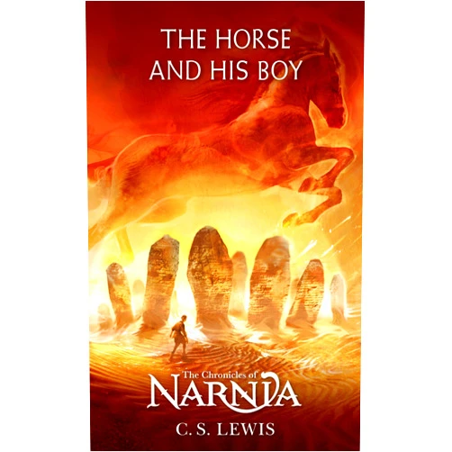 C. S. Lewis The Horse and His Boy