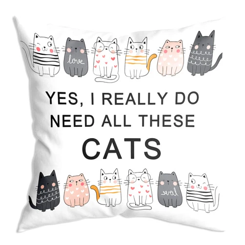 ZNGFON Yes，I Really Do Need All These Cats Soft Throw Pillow Covers 18x18 Inch Cat Lover Gifts, Funny Cat Pillow Cover, Cat Mom Gifts for Women, Gifts Cat Lady