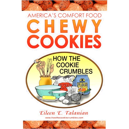 Eileen Talanian Chewy Cookies: America's Comfort Food