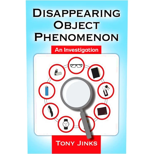 Tony Jinks Disappearing Object Phenomenon: An Investigation