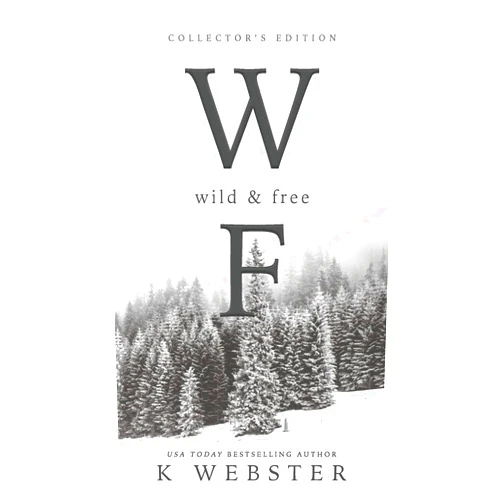 K Webster Wild & Free