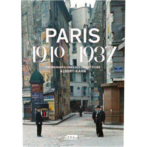 French Edition by Collectif (Author) Paris 1910-1937. Promenades dans les collections Albert-Kahn
