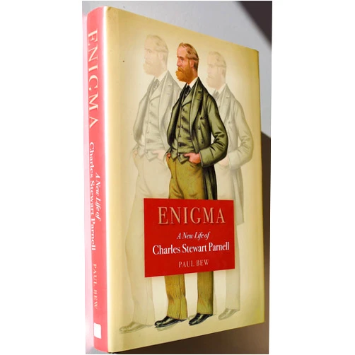 By Paul Bew (Author) Enigma: A New Life of Charles Stewart Parnell