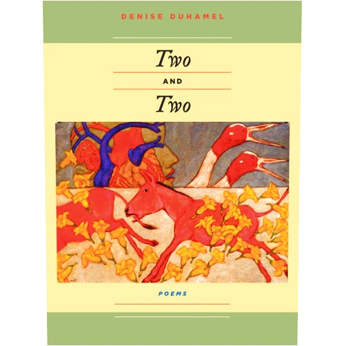 Denise Duhamel Two And Two (Pitt Poetry Series)