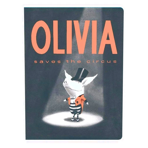 Ian Falconer Olivia Saves the Circus (Classic Board Books)
