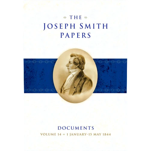 By Alex D. Smith (Author), Adam H. Petty (Author), Jessica Nelson (Author), Spencer W. McBride (Author) & 1 more The Joseph Smith Papers, Documents, Volume 14: 1 January–15 May 1844