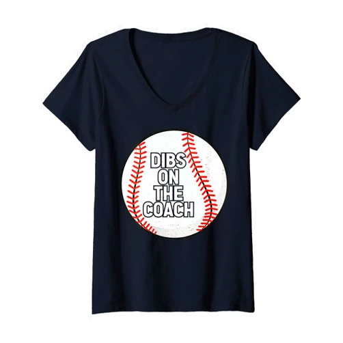 Cheer Gifts Cheerleading Accessories & Stuff Dibs On The Coach Funny Baseball Heart Cute Mother's Day V-Neck T-Shirt