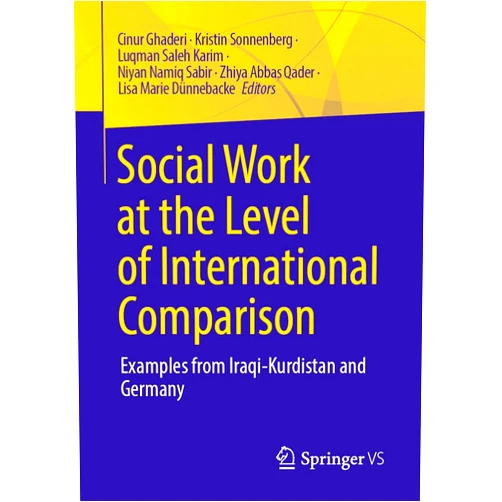 By Cinur Ghaderi (Editor), Kristin Sonnenberg (Editor), Luqman Saleh Karim (Editor), Niyan Namiq Sabir (Editor), Zhiya Abbas Qader (Editor), Lisa Marie Dünnebacke (Editor) & 2 more Format: Kindle Edition Social Work at the Level of International Comparison: Examples from Iraqi-Kurdistan and Germany