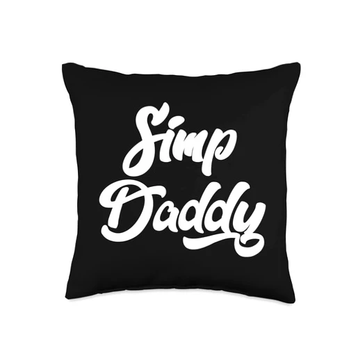 Simpin' Ain't Easy Sarcastic Designs Simp-Sarcastic Egamer & Egirl Internet Meme Nation Daddy Throw Pillow, 16x16, Multicolor