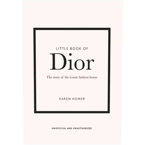 By Karen Homer (Author) Format: Kindle Edition Little Book of Dior (Little Books of Fashion)