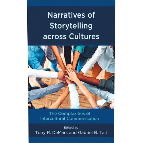 By Tony R. DeMars (Editor, Contributor), Gabriel B. Tait (Editor, Contributor), Raymond D. Anderson (Contributor), Amanda Nell Edgar (Contributor), Natalie Hopkinson (Contributor), Ali Hussain (Contributor), Karen McIntyre (Contributor), Mia Moody (Contributor), Lisa M. Paulin (Contributor), Shearon Roberts (Contributor), Meghan Sobel (Contributor), Indira S. Somani (Contributor), Elizabeth Rodriguez (Contributor), Darrell L. Roe (Contributor), Jeffrey S. Wilkinson (Contributor), Lowery Woodall (Contributor) & 13 more Format: Kindle Edition Narratives of Storytelling across Cultures: The Complexities of Intercultural Communication