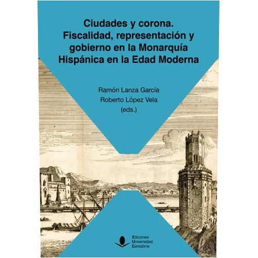 Spanish Edition by Juan M. Carretero Zamora (Author), Carlos Álvarez Nogal (Author), José Ignacio Andrés Ucendo (Author), Massimo Carlo Giannini (Author), Bernard Vincent (Author), Luis María Bilbao (Author), Óscar Lucas Villanueva (Author), Ramón Lanza García (Author, Editor), Pablo Fernández Albadalejo (Author), Francesco Benigno (Author), Roberto López Vela (Author, Editor), James S. Amelang (Author), Richard L. Kagan (Author), I. A. A. Thompson (Author), Nicoletta Bazzano (Author), Ernest Belenguer (Author), Pilar Huerga Criado (Author), Guy Saupin (Author), Fernando Bouza (Author), Isabel Aguirre Landa (Author), José Luis Rodríguez de Diego (Author), Rafael Valladares (Author), Baltasar Cuart Moner (Author) & 21 more Ciudades y corona. Fiscalidad, representación y gobierno en la Monarquía Hispánica en la Edad Moderna