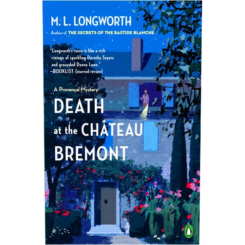 M. L. Longworth Death at the Chateau Bremont (A Provençal Mystery Book 1)
