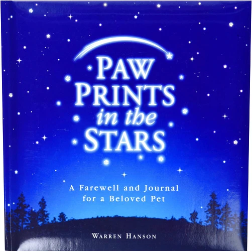 Warren Hanson Paw Prints in the Stars: A Farewell and Journal for a Beloved Pet